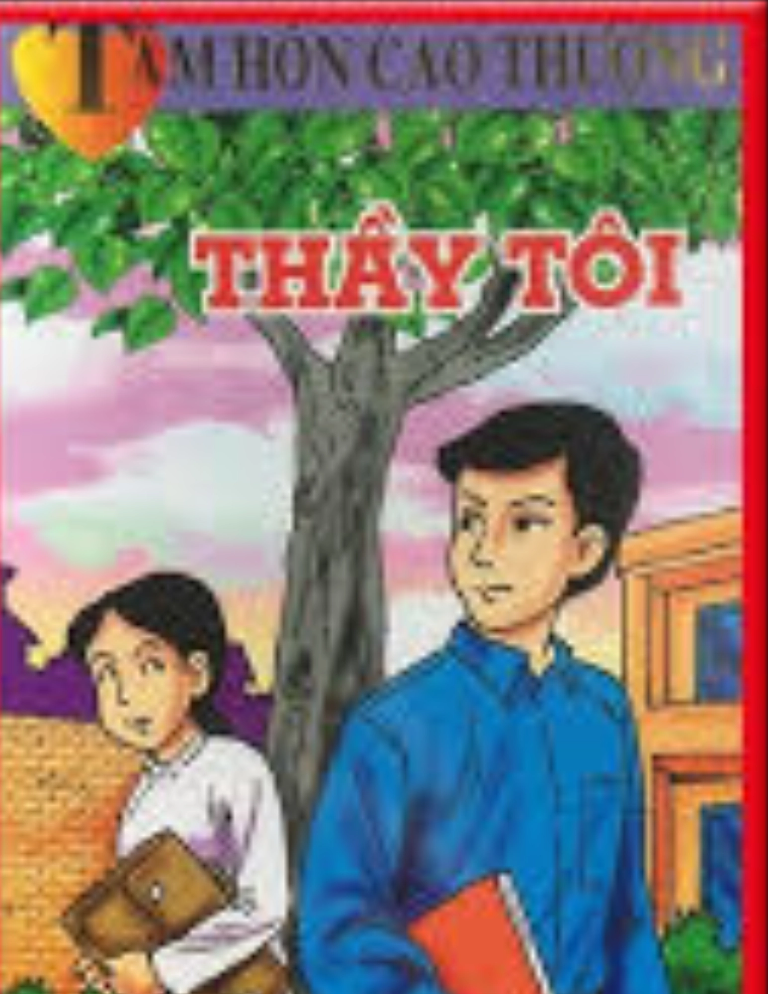 Tâm hồn cao thượng - Thầy tôi