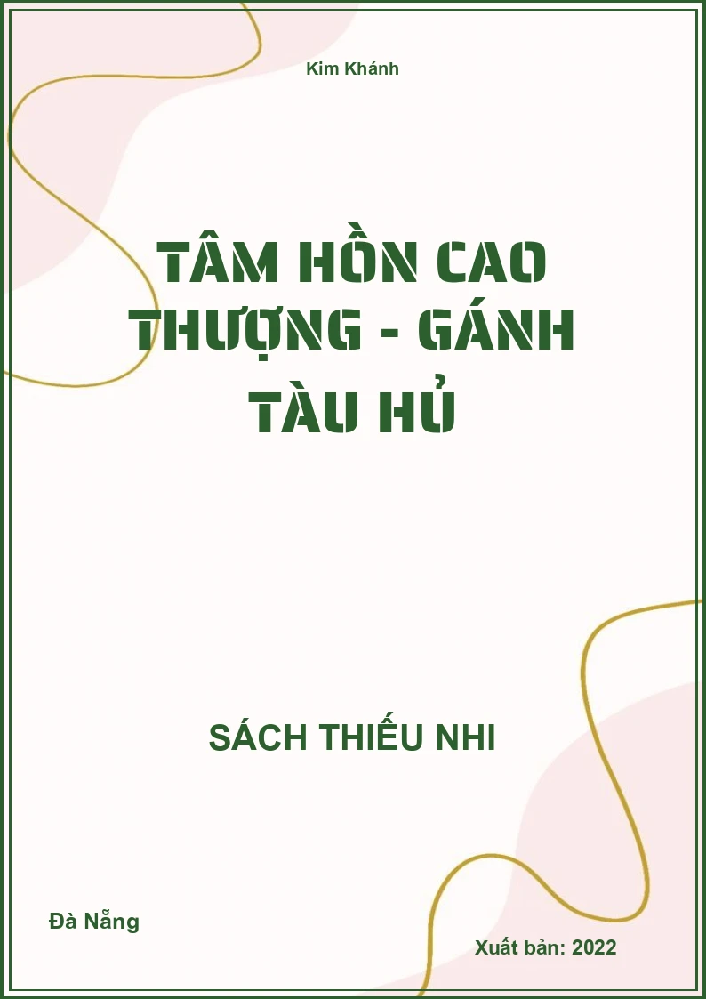 Tâm hồn cao thượng - Gánh tàu hủ