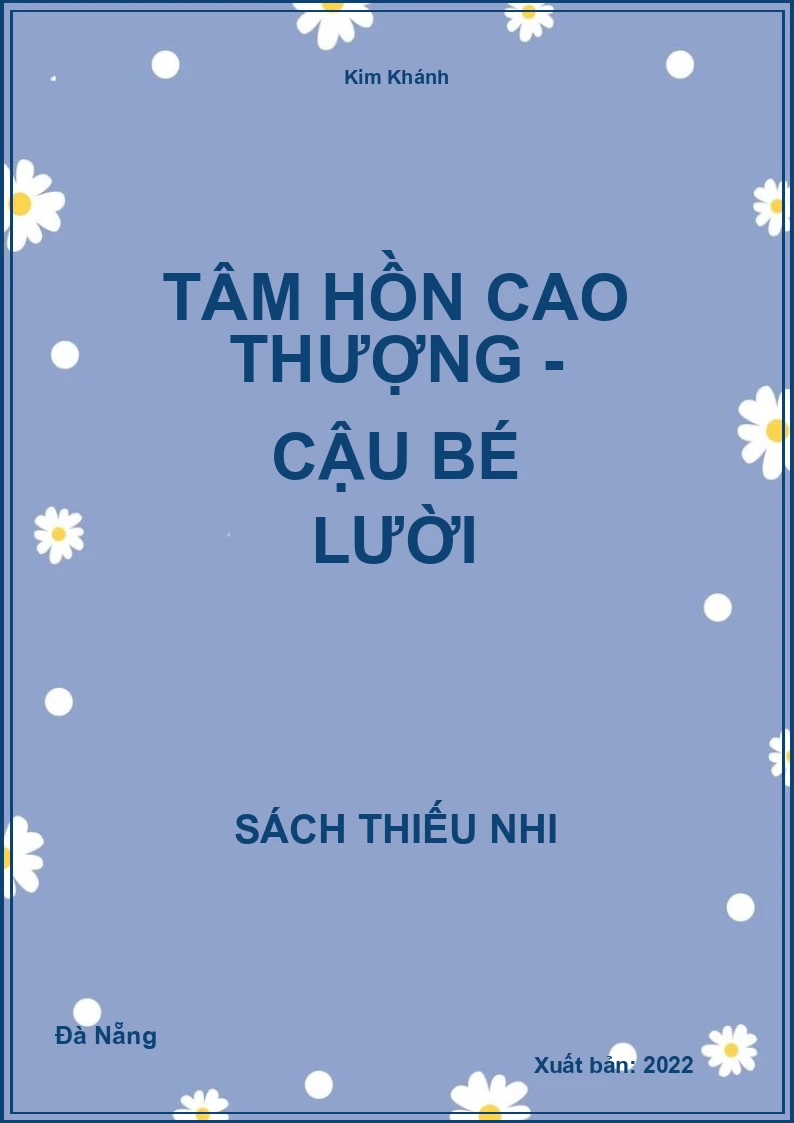 Tâm hồn cao thượng - Cậu bé lười