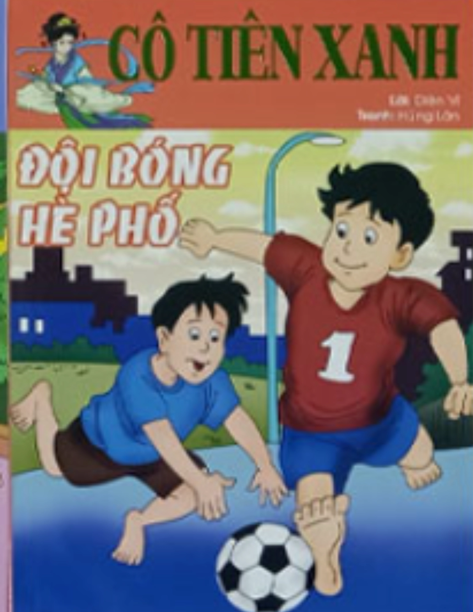 Cô tiên xanh - Đội bóng hè phố