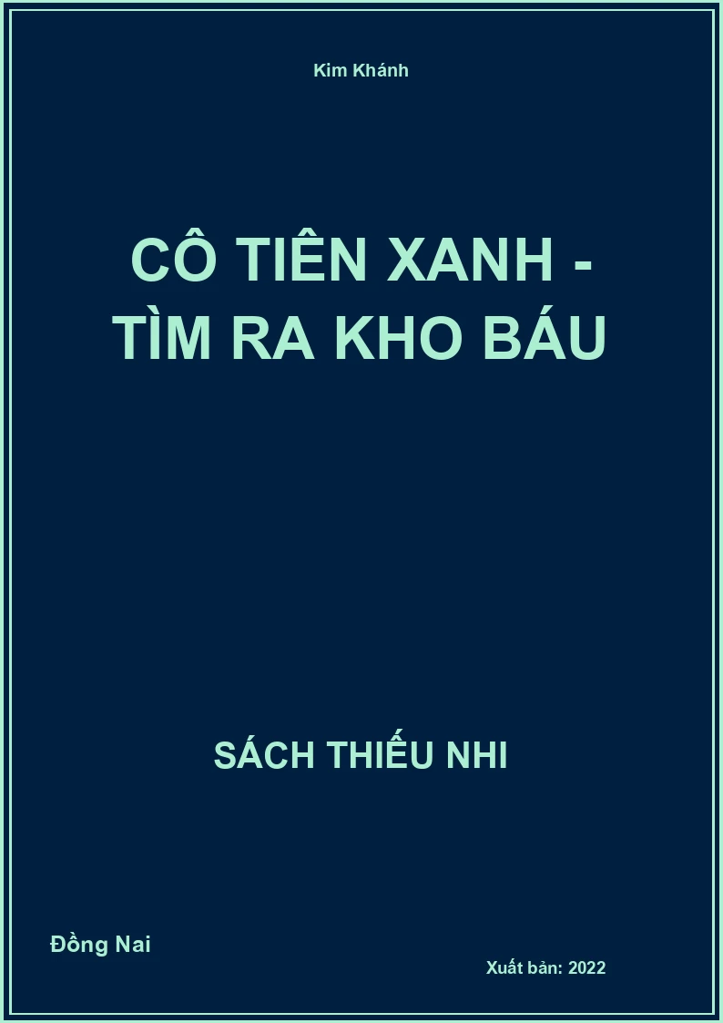 Cô tiên xanh - Tìm ra kho báu