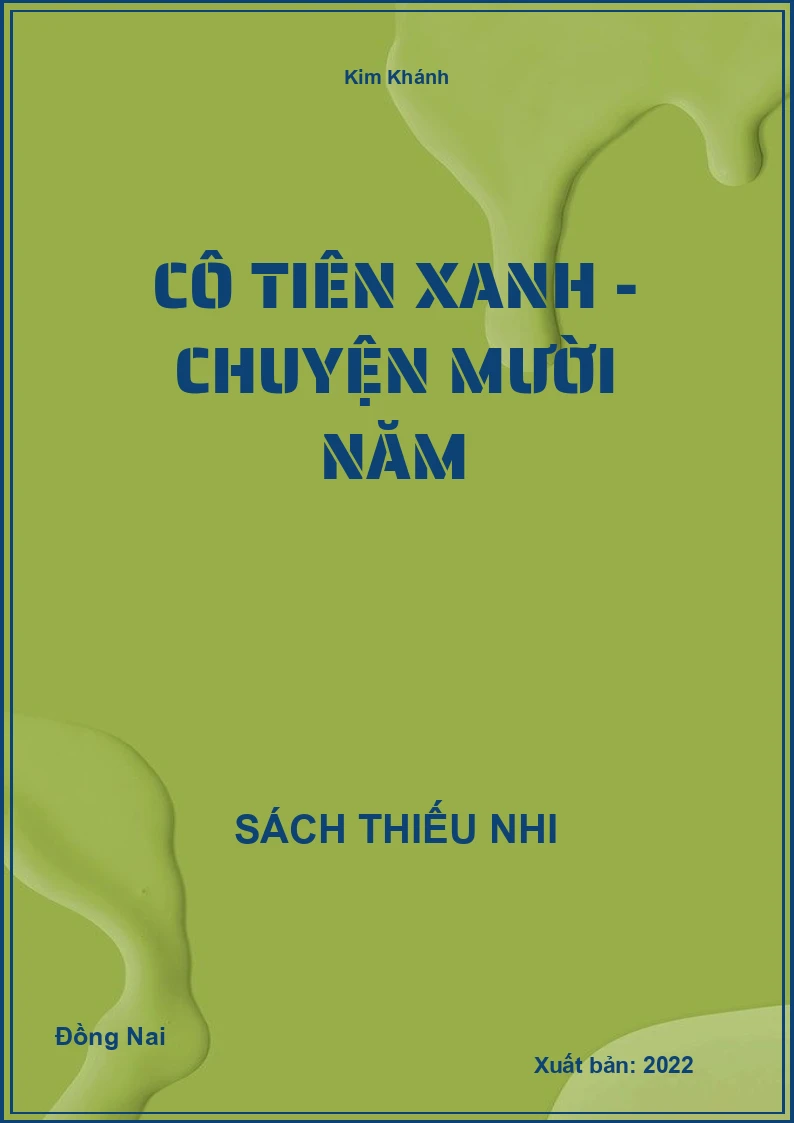 Cô tiên xanh - Chuyện mười năm