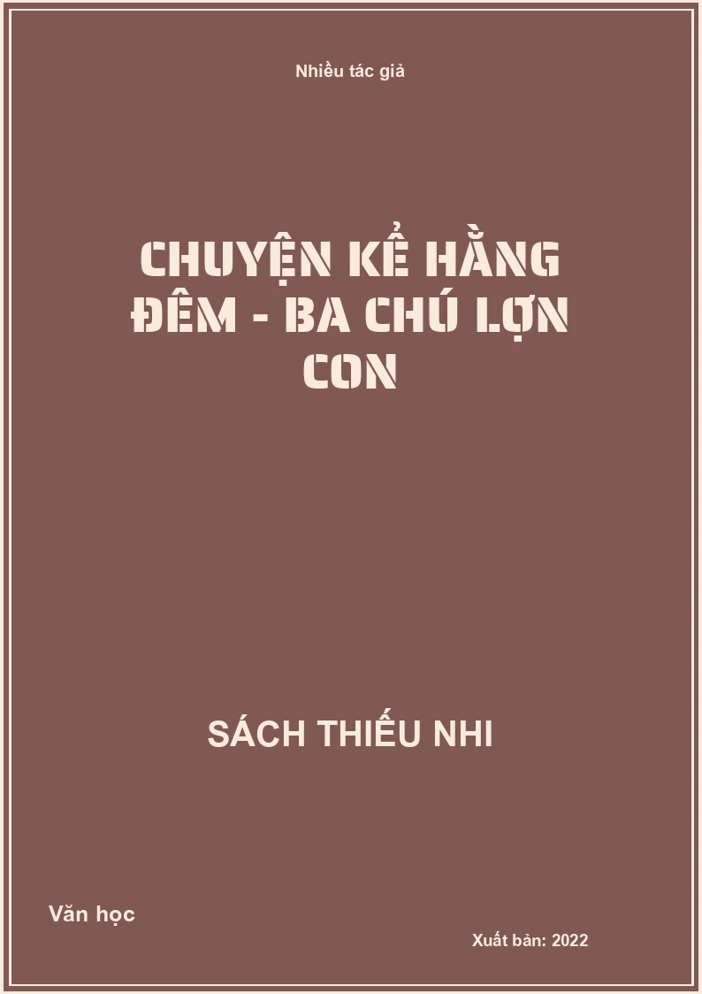 Chuyện kể hằng đêm - Ba chú lợn con