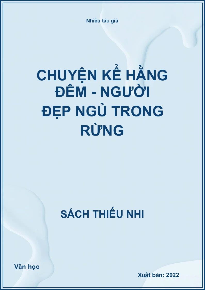 Chuyện kể hằng đêm - Người đẹp ngủ trong rừng