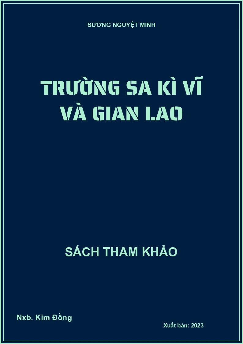 Trường Sa kì vĩ và gian lao