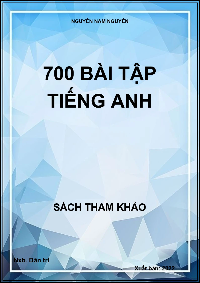 700 bài tập Tiếng Anh