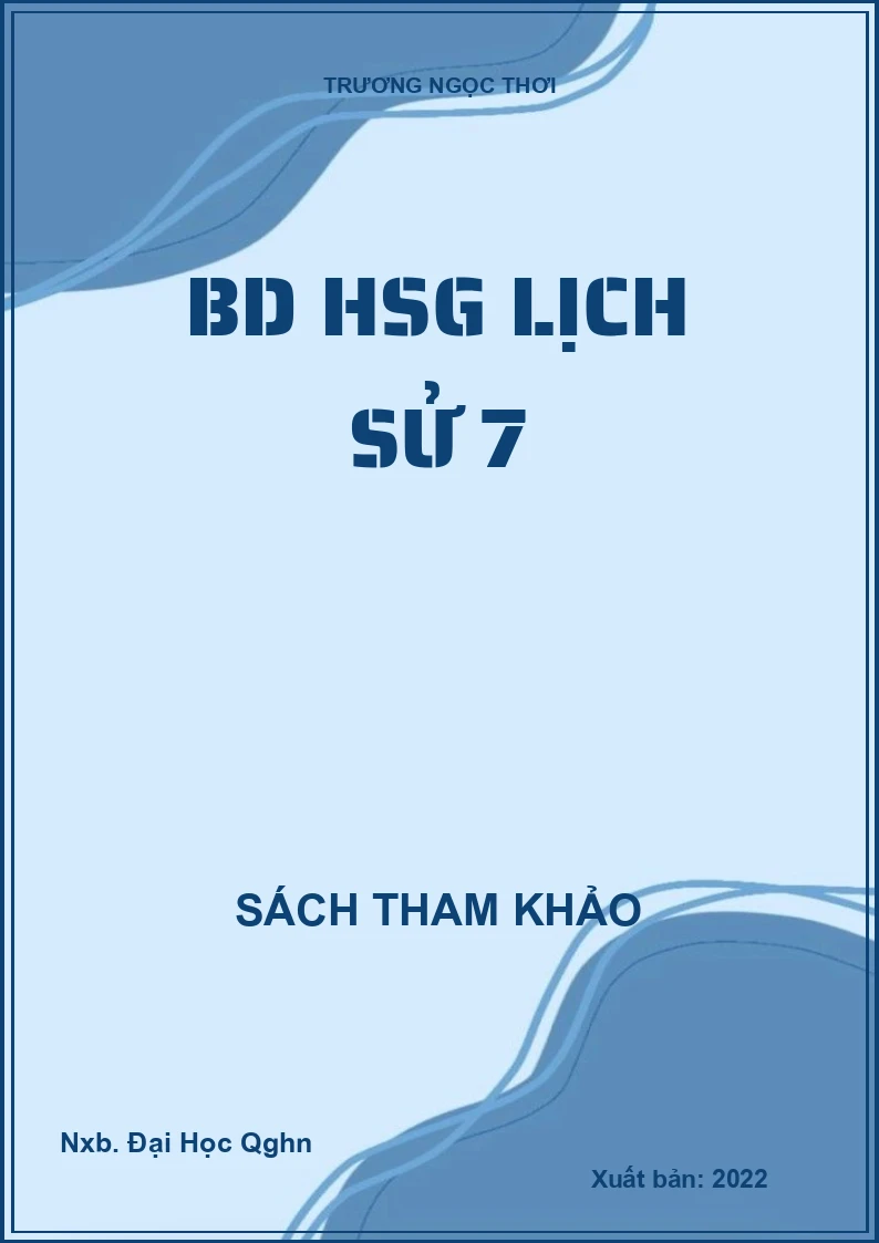 Bộ đề HSG lịch sử 7
