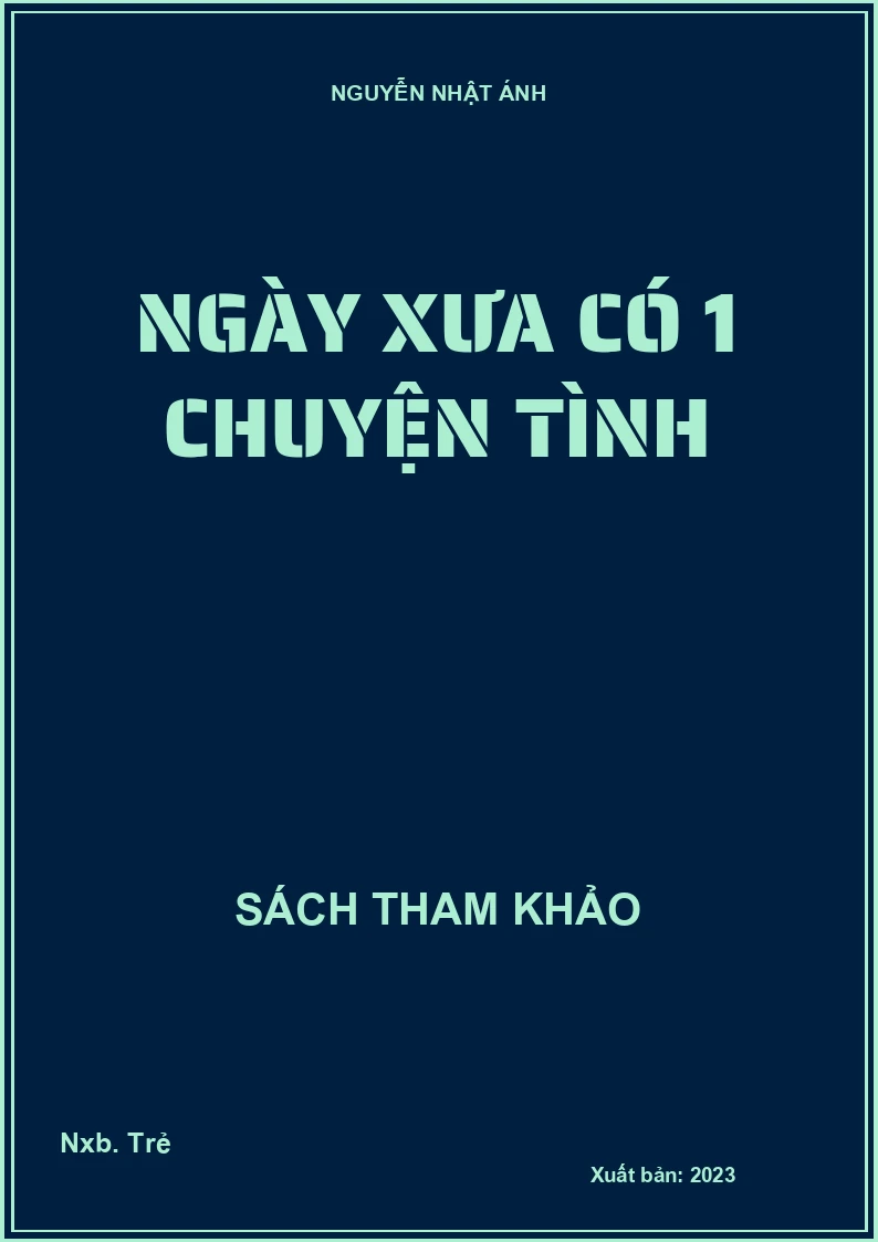 Ngày xưa có 1 chuyện tình