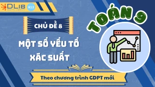 Toán 9: #7 Một Số Yếu Tố Thống Kê