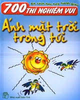 700 thí nghiệm vui ánh mặt trời trong túi