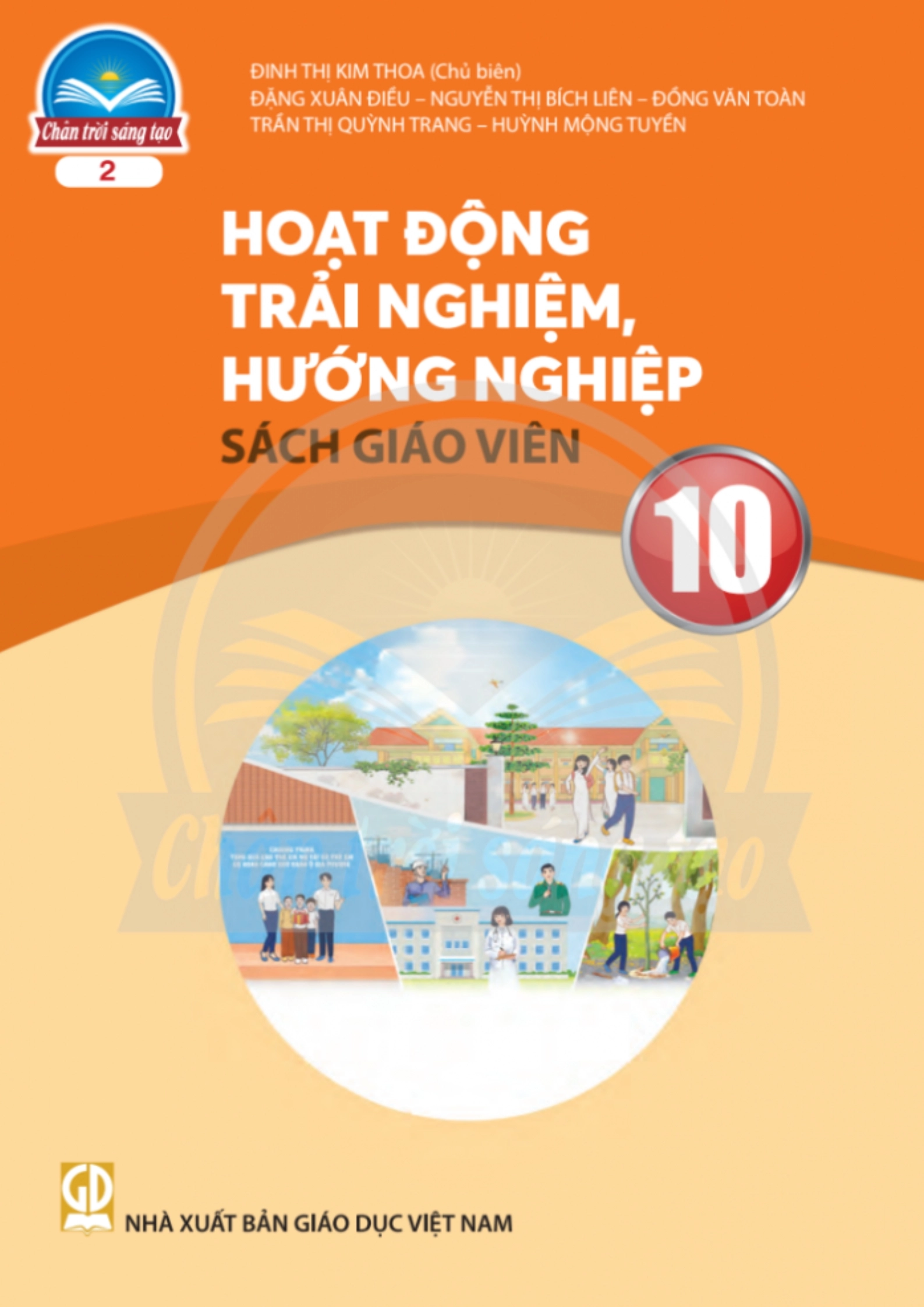 Sách giáo viên Hoạt động trải nghiệm, hướng nghiệp 10 - Bản 2 Chân Trời Sáng Tạo