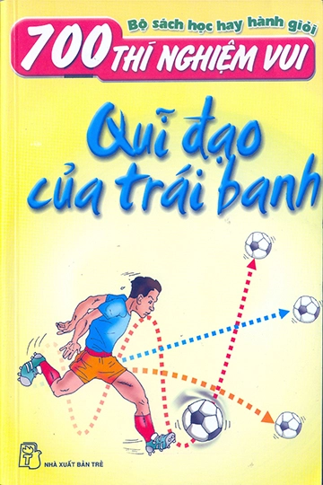 700 thí nghiệm vui quĩ đạo của trái banh