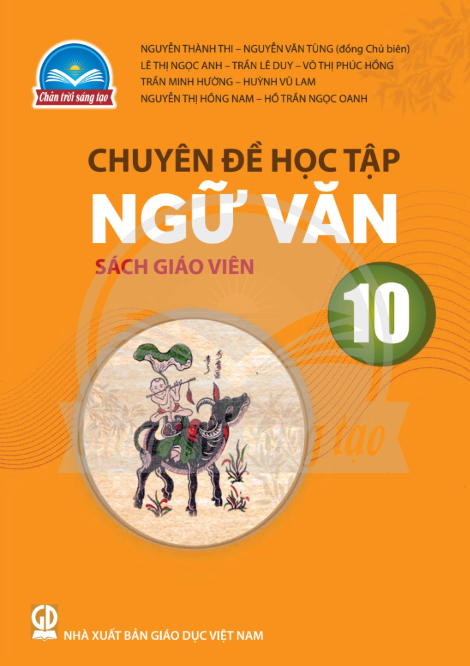 Sách giáo viên Chuyên đề học tập Ngữ Văn 10 - Chân Trời Sáng Tạo