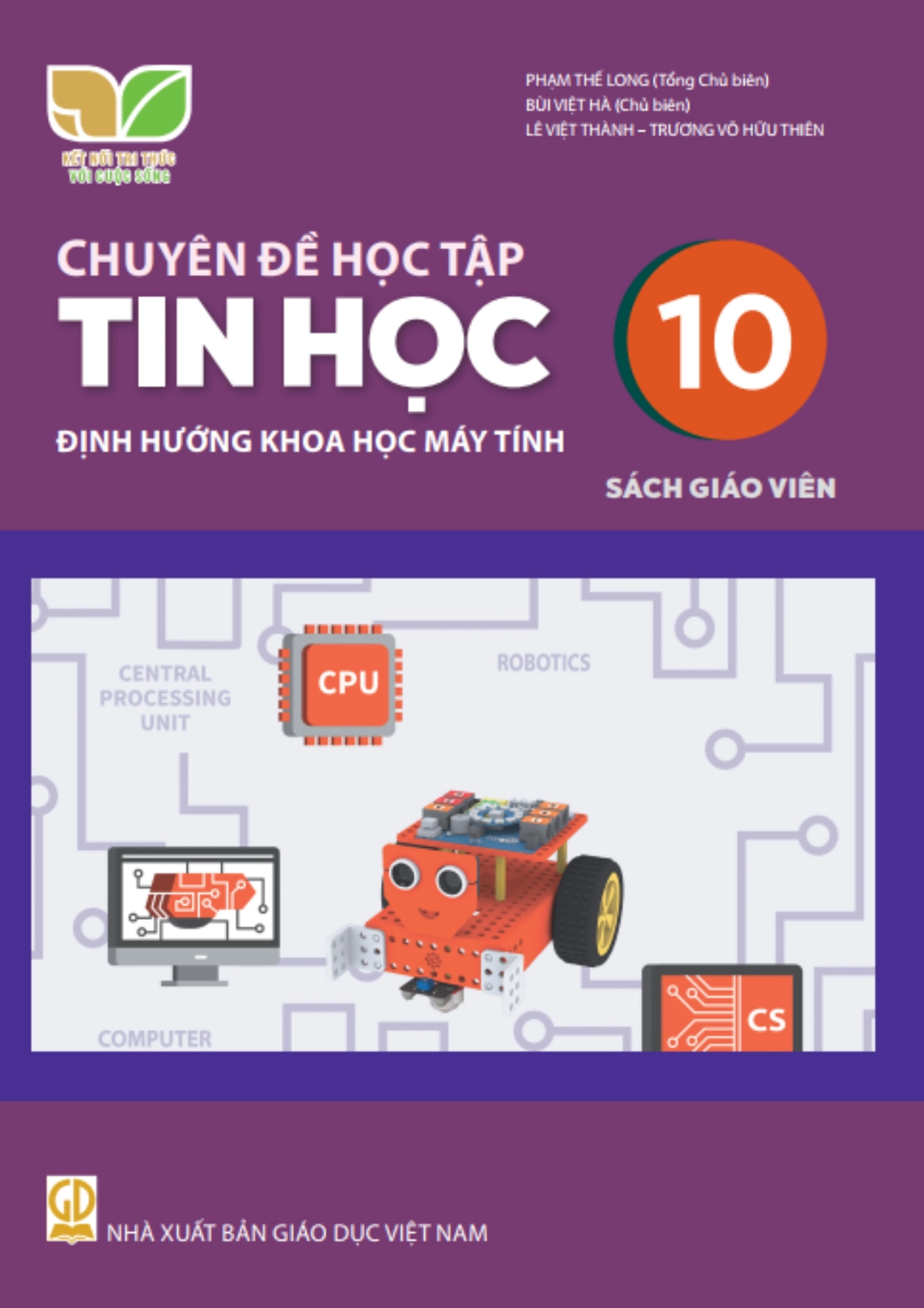 Sách giáo viên Chuyên đề học tập Tin học 10 Định hướng khoa học máy tính - Kết Nối Tri Thức