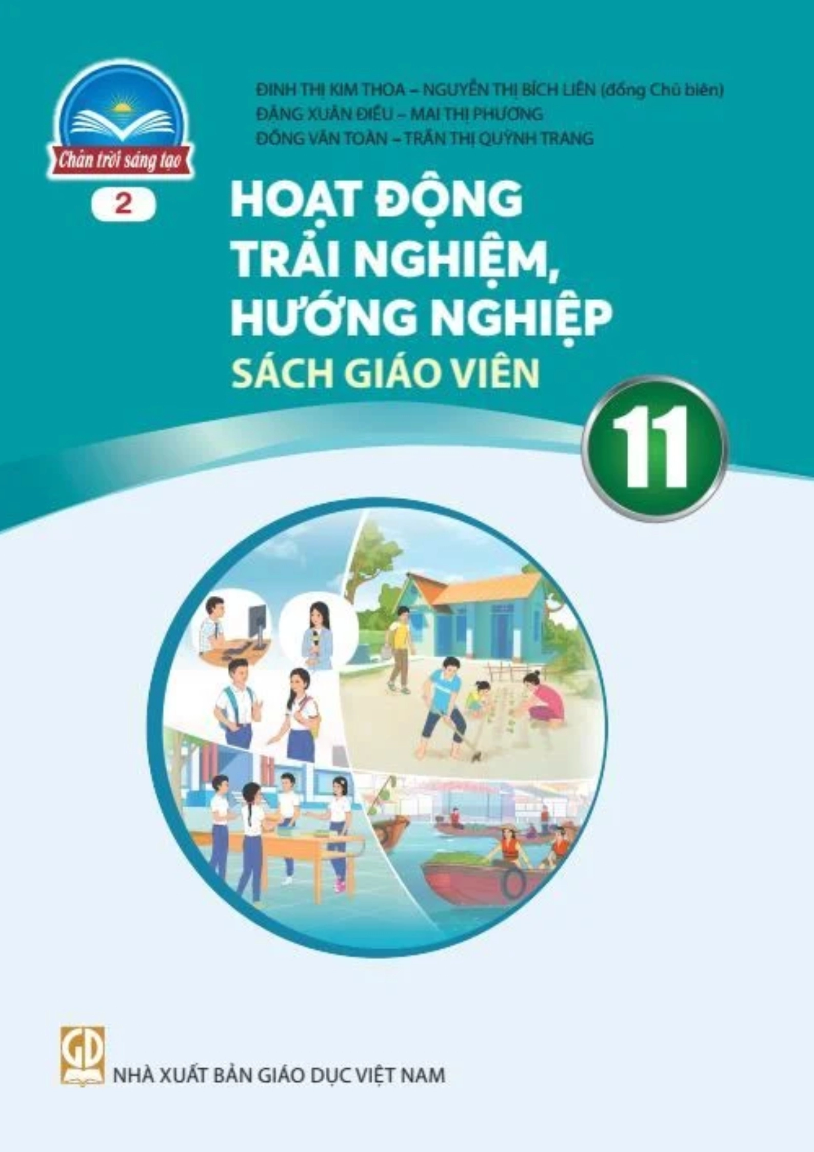 Sách giáo viên Hoạt động trải nghiệm, hướng nghiệp 11 - Bản 2 Chân Trời Sáng Tạo