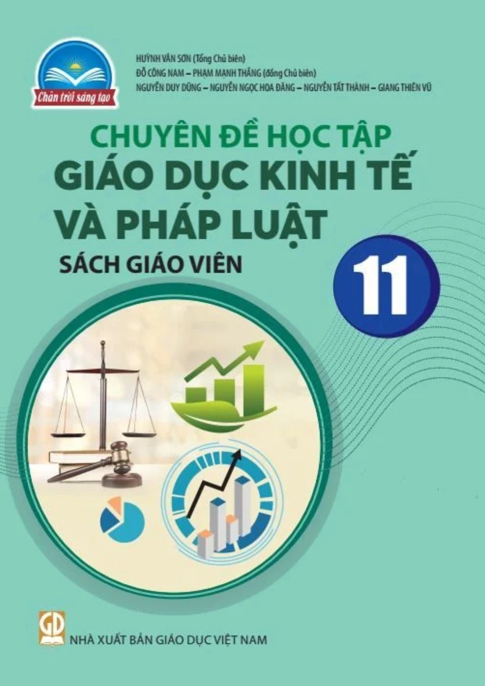 Sách giáo viên Chuyên đề học tập Giáo dục kinh tế và pháp luật 11 - Chân Trời Sáng Tạo