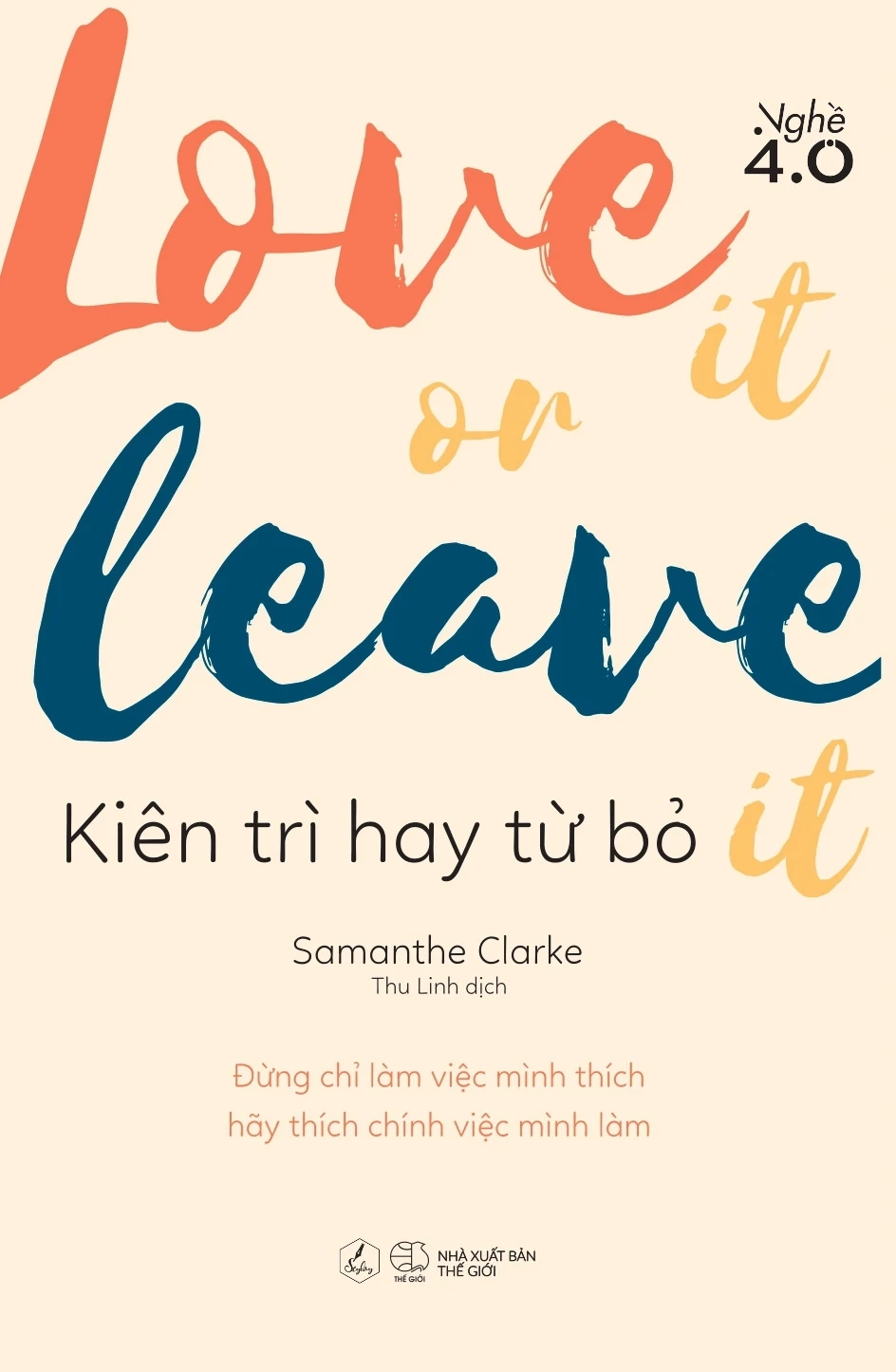 Love it or leave it - Kiên trì hay từ bỏ