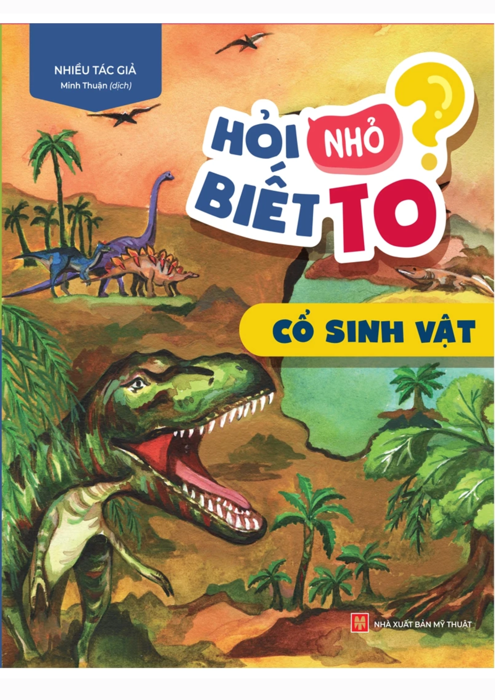 Hỏi nhỏ biết to - Cổ sinh vật