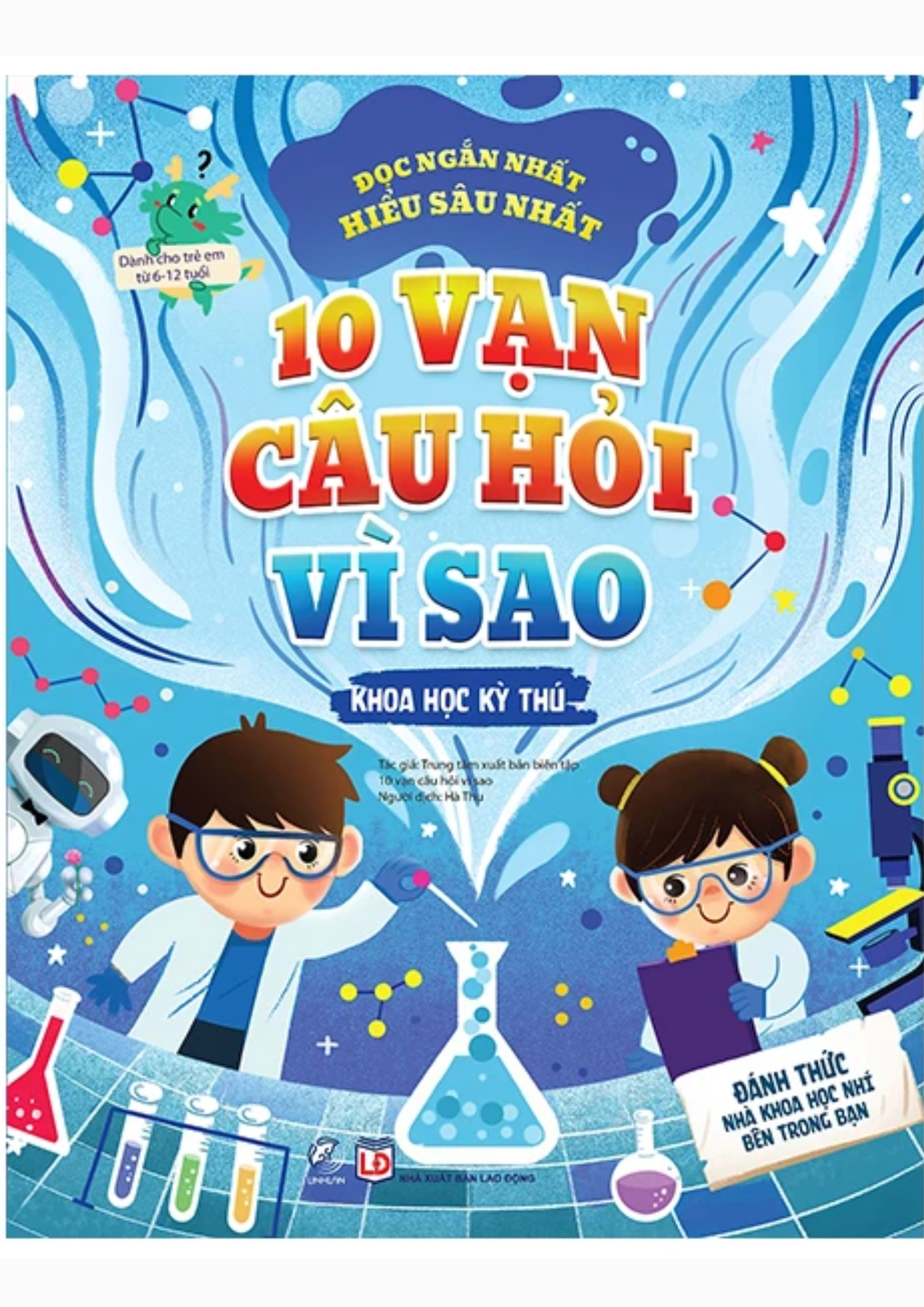 10 vạn câu hỏi vì sao - Khoa học kỳ thú
