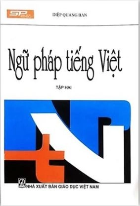 Ngữ pháp chức năng tiếng Việt quyển 2: Ngữ đoạn và từ loại