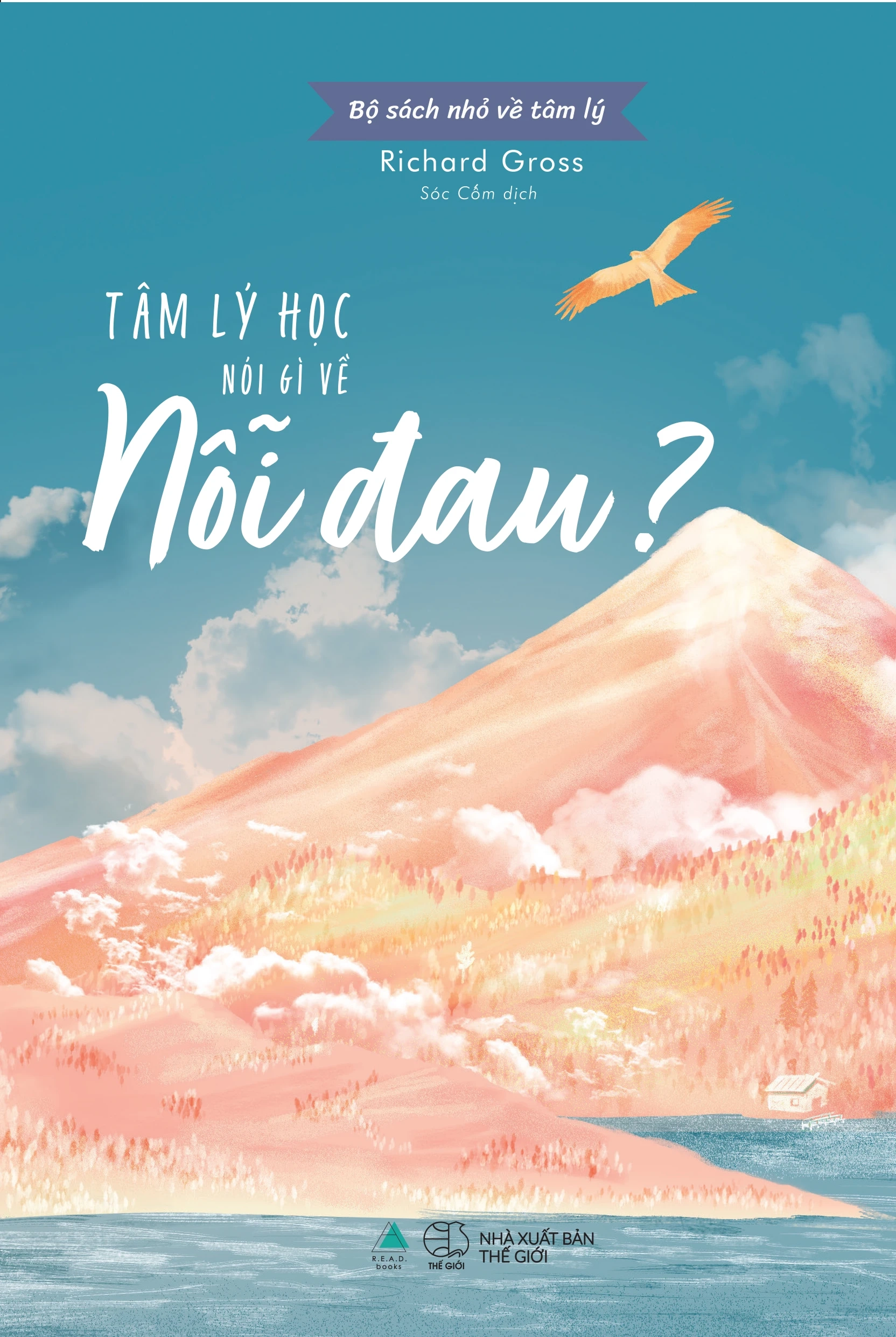 Tâm lý học nói gì về nỗi đau?