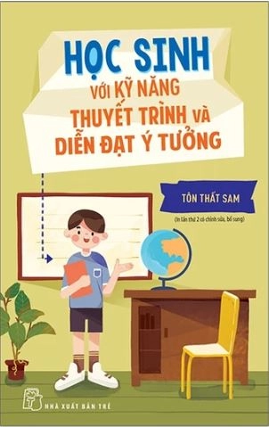 Học sinh với kĩ năng thuyết trình và diễn đạt ý tưởng