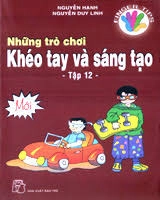Những trò chơi khéo tay và sáng tạo tập 12