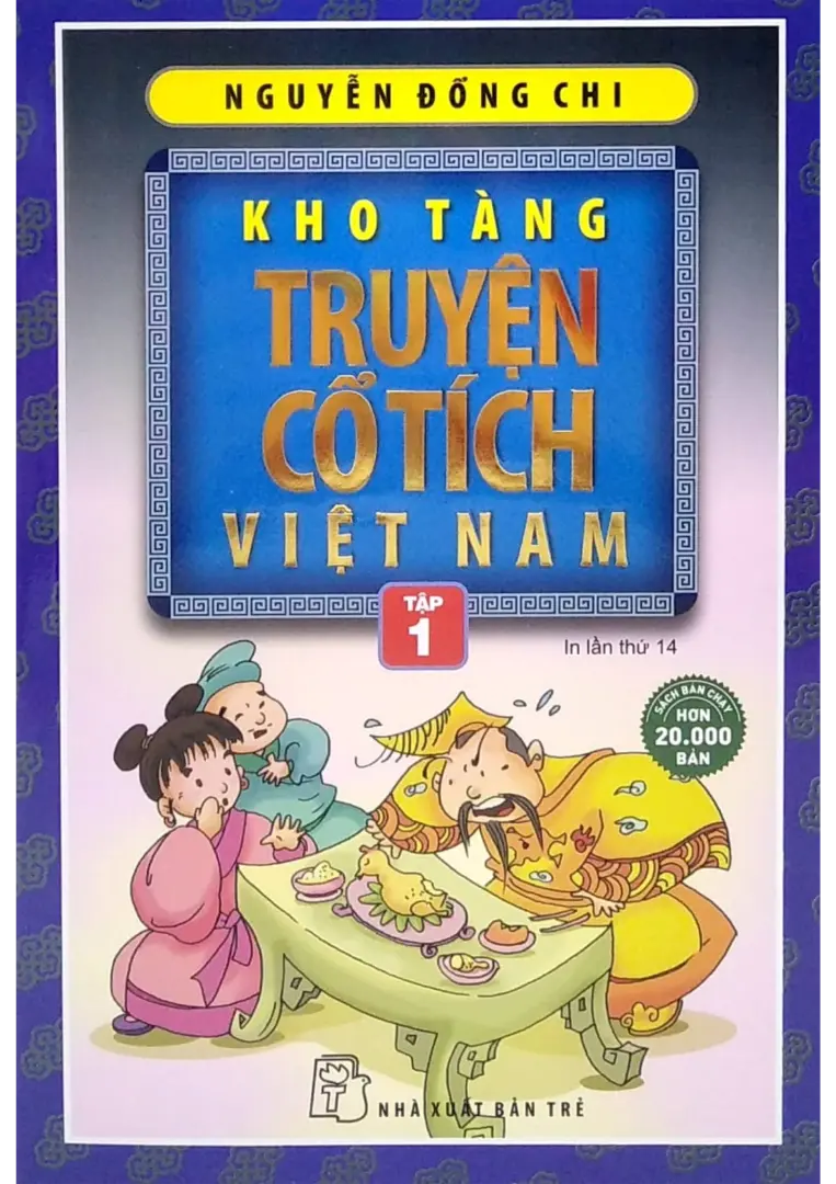 Kho Tàng Truyện Cổ Tích Việt Nam - Tập 1