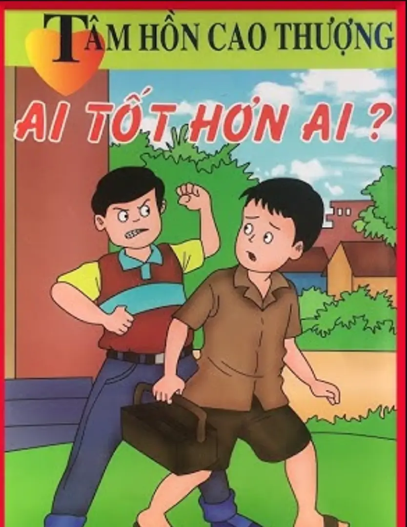 Tâm hồn cao thượng - Ai tốt hơn ai