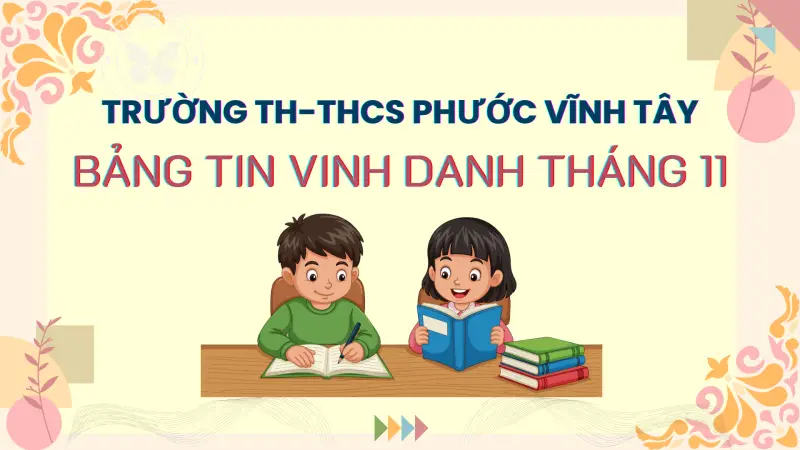 Tháng 11 Rực Rỡ Thành Tích Trên Thư Viện Số Tại Trường TH–THCS Phước Vĩnh Tây