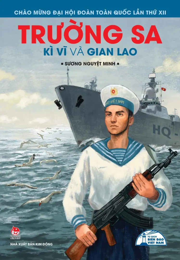 Trường Sa kì vĩ và gian lao