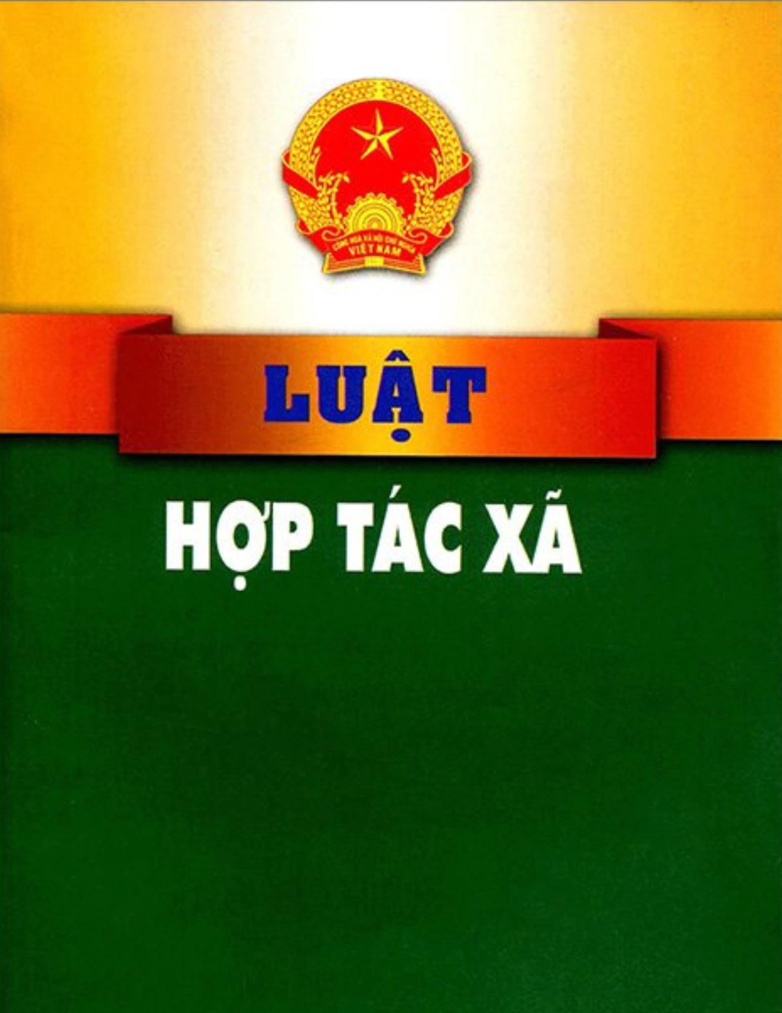 Luật hợp tác xã - Có hiệu lực thi hành từ ngày 1