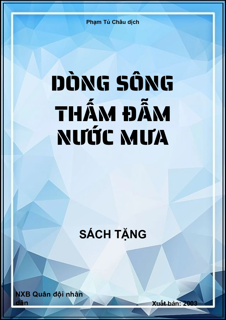 Dòng sông thấm đẫm nước mưa