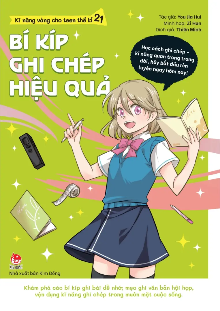 Kĩ năng vàng cho teen thế kỉ 21 - Bí kíp ghi chép hiệu quả