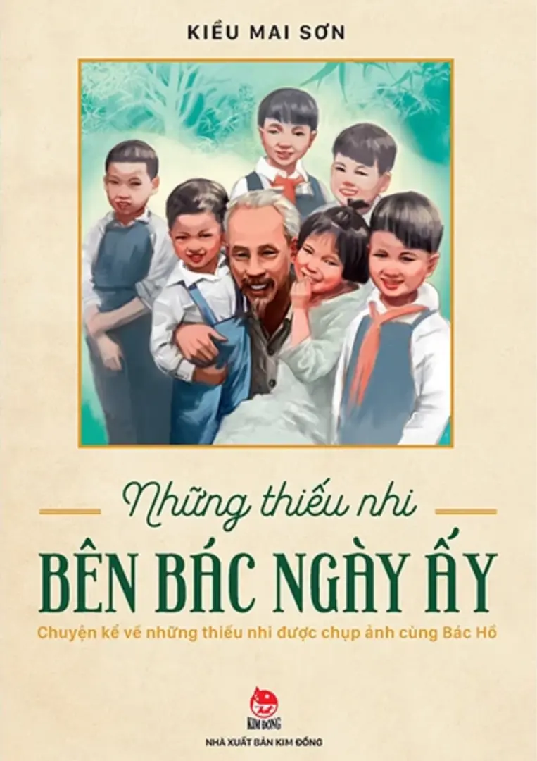 Những thiếu nhi bên Bác ngày ấy