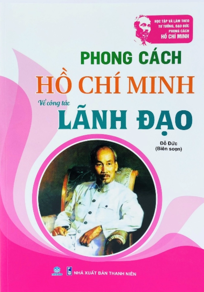 Phong cách Hồ Chí Minh - Về công tác lãnh đạo