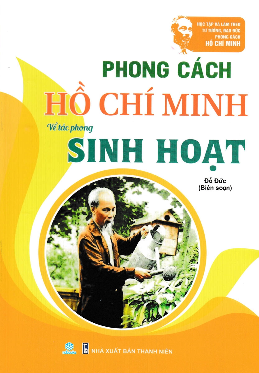 Phong cách Hồ Chí Minh - Về tác phong sinh hoạt