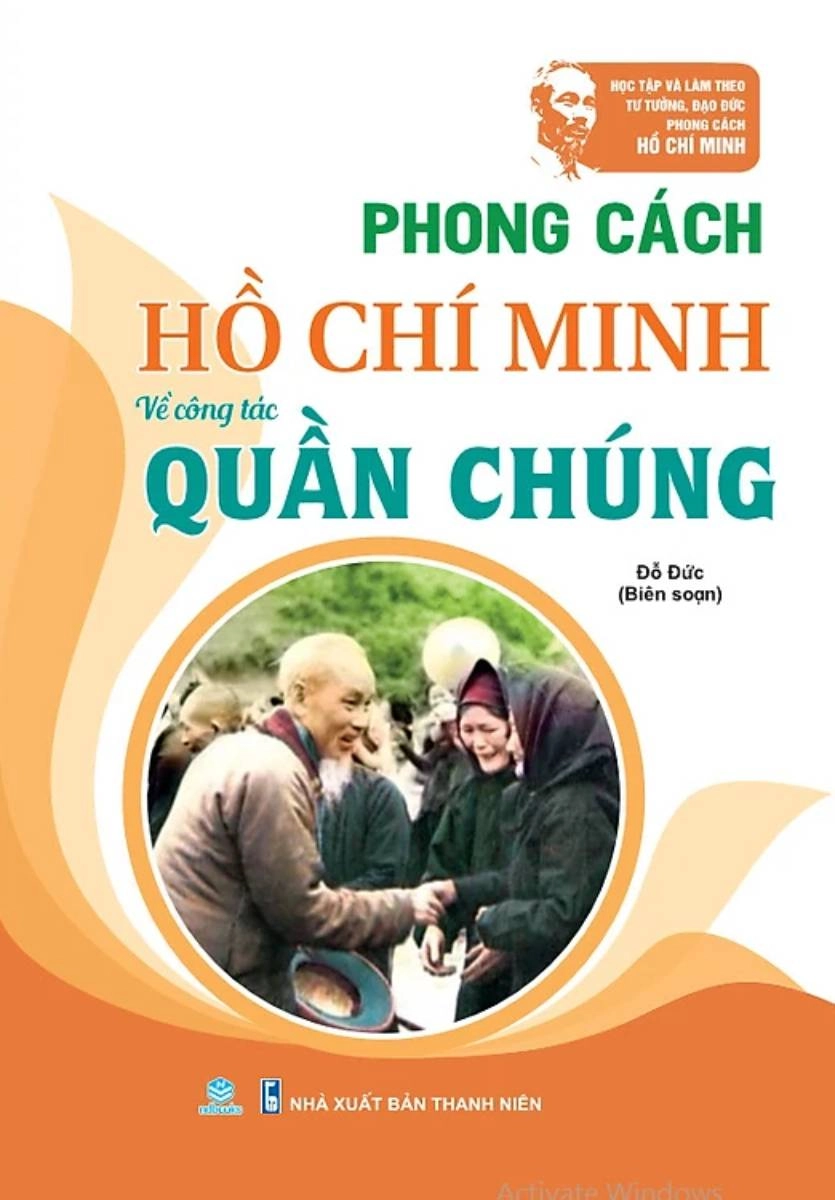 Phong cách Hồ Chí Minh - Về công tác quần chúng