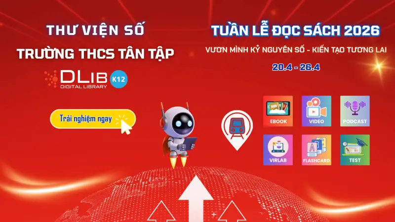 Chinh phục Tuần Lễ Đọc Sách 2026: “Vươn mình Kỷ nguyên số – Kiến tạo tương lai” với 6 trạm trải nghiệm hấp dẫn