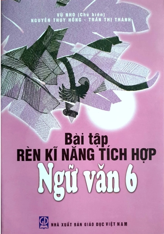 Bài Tập Rèn Kĩ Năng Tích Hợp Ngữ Văn 6