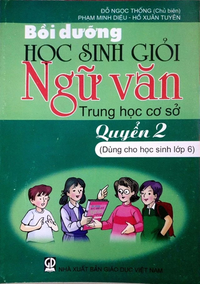 Bồi Dưỡng Học Sinh Giỏi Môn Ngữ Văn Trung Học Cơ Sở - Quyển 2