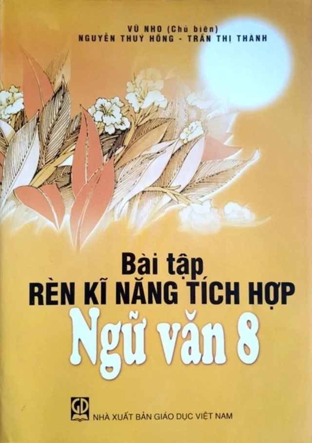 Bài Tập Rèn Kĩ Năng Tích Hợp Ngữ Văn 8