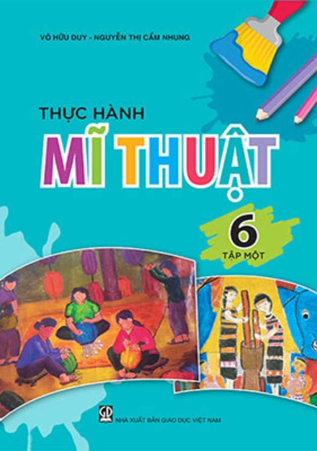 Thực Hành Mĩ Thuật 6 Tập Một