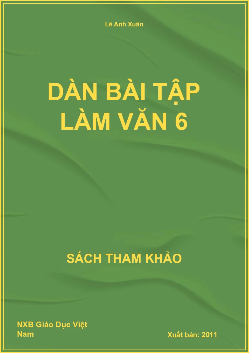 Dàn Bài Tập Làm Văn 6