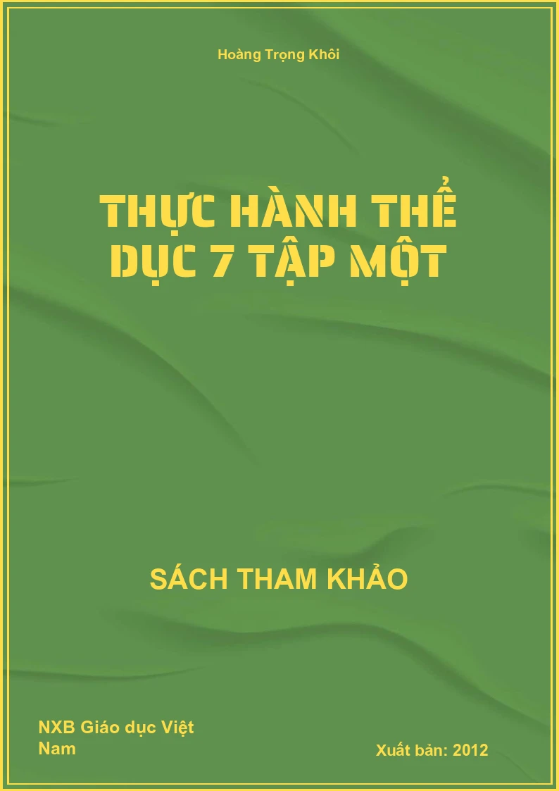 Thực Hành Thể Dục 7 Tập Một