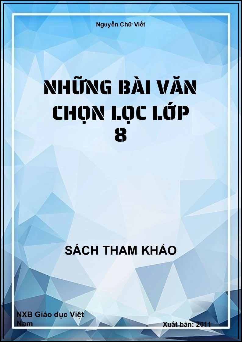 Những Bài Văn Chọn Lọc Lớp 8