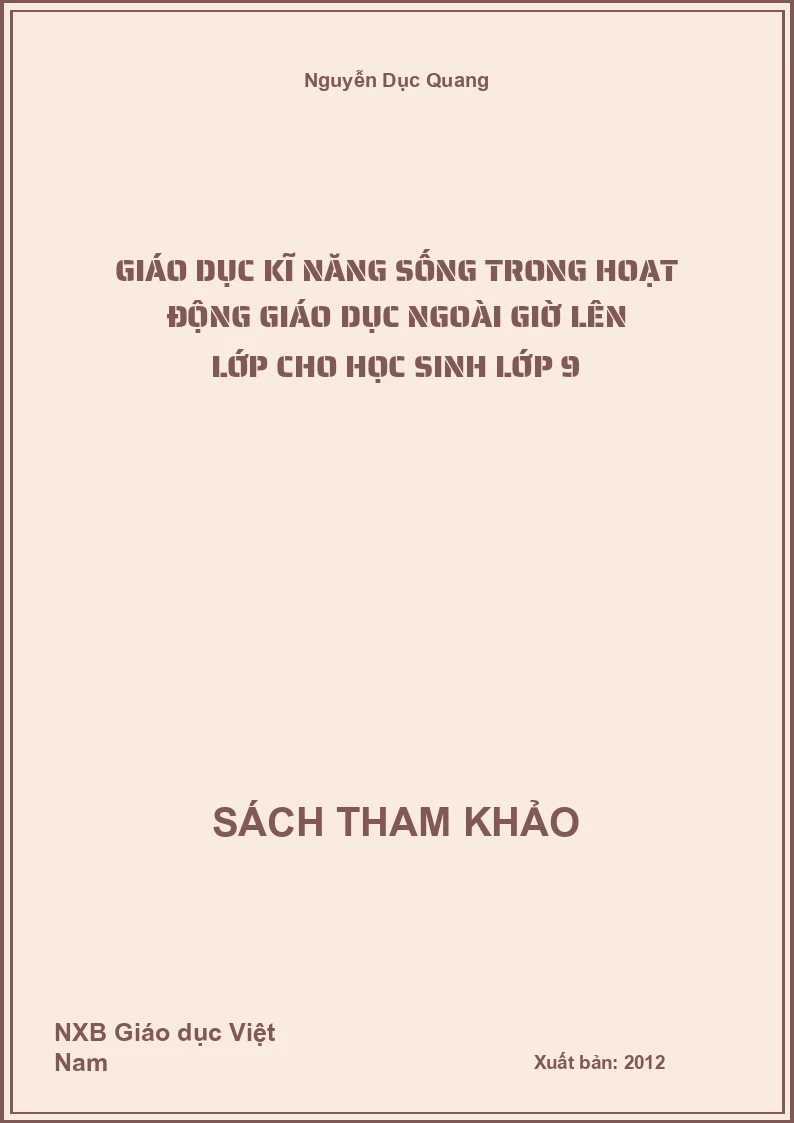 Giáo Dục Kĩ Năng Sống Trong Hoạt Động Giáo Dục Ngoài Giờ Lên Lớp Cho Học Sinh Lớp 9