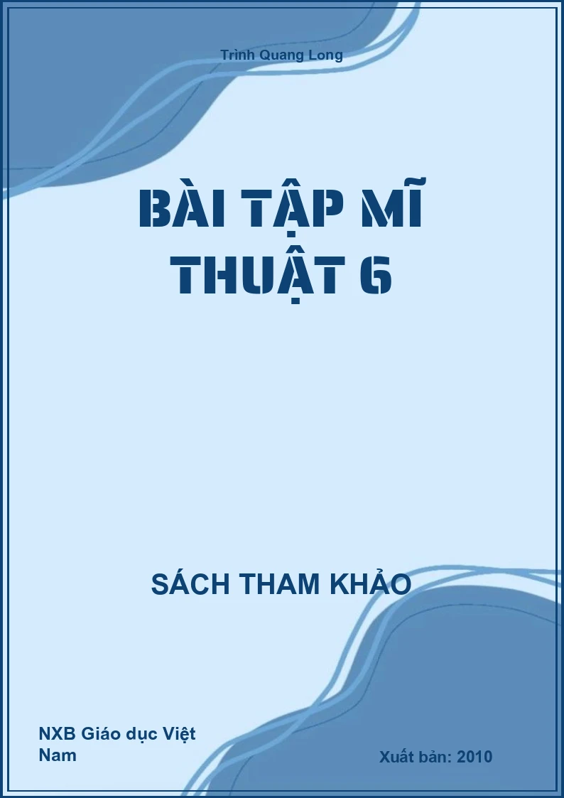 Bài Tập Mĩ Thuật 6