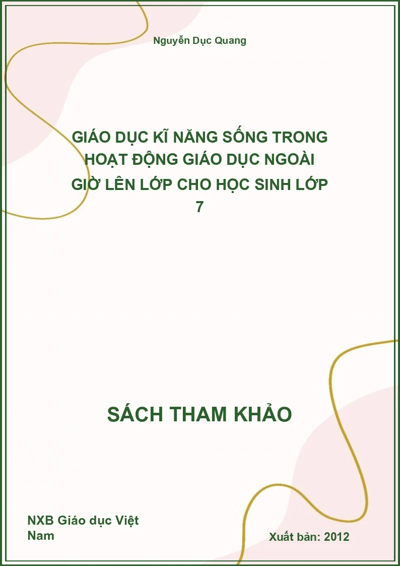 Giáo Dục Kĩ Năng Sống Trong Hoạt Động Giáo Dục Ngoài Giờ Lên Lớp Cho Học Sinh Lớp 7