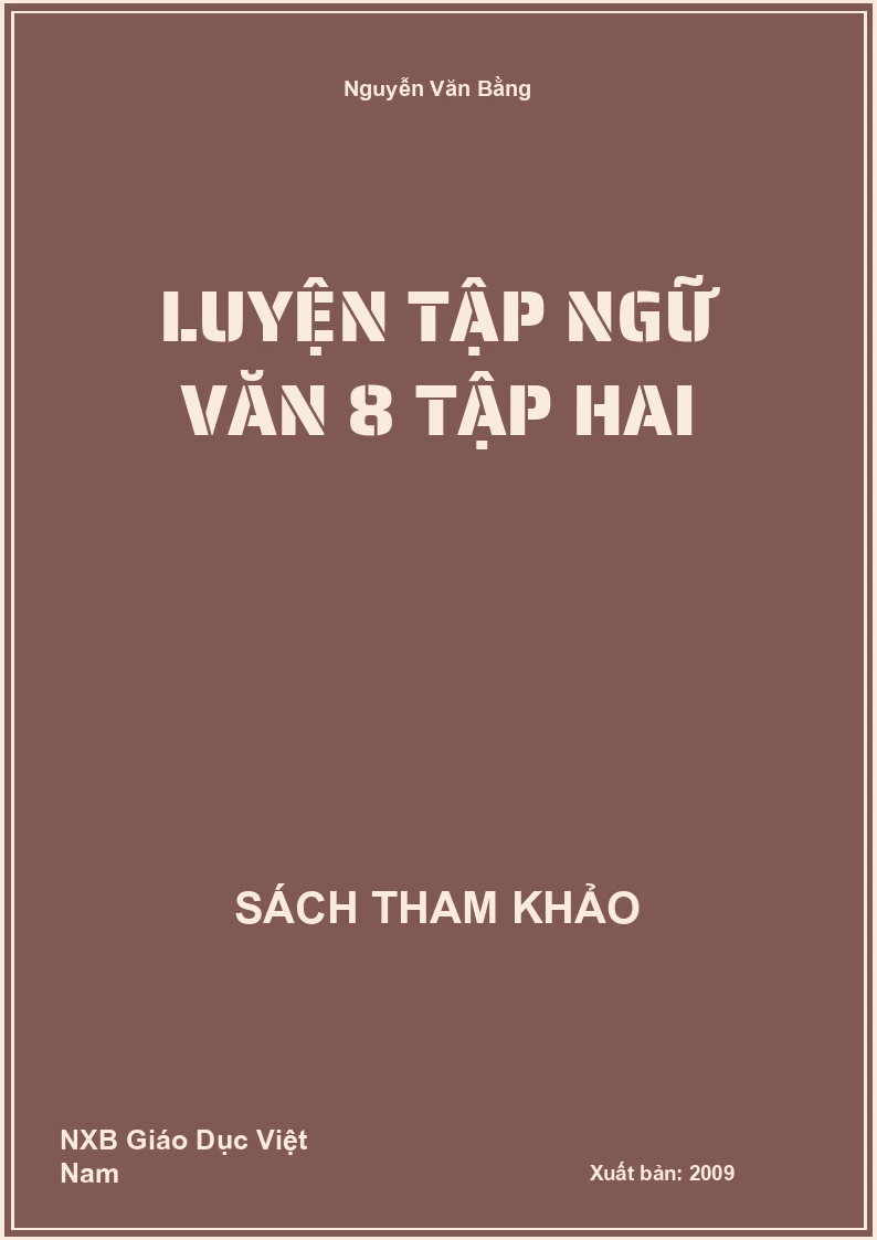 Luyện Tập Ngữ Văn 8 Tập Hai